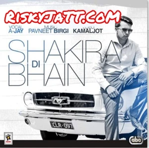 Download Shakira Di Bhain by A Jay top mp3 song