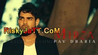 Download Mirza by Pav Dharia top 50 mp3 song