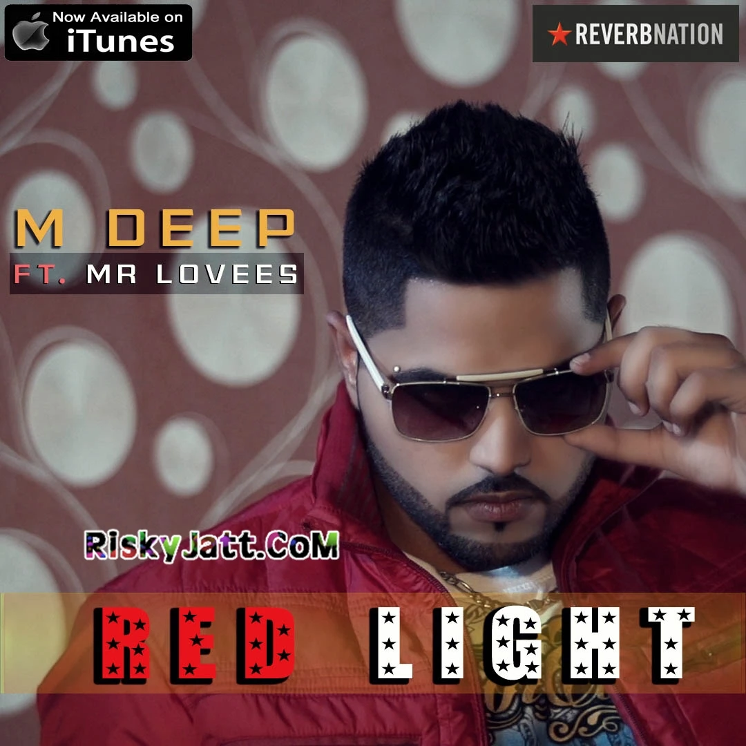 Download Red Light Ft Mr. Lovees by M Deep top mp3 song