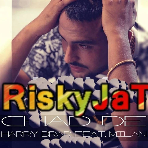 Download Chad De(Music - Milan) by Harry Brar top 100 mp3 song