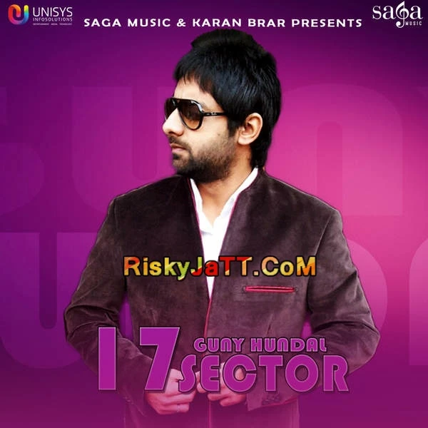 Download 17 Sector (Ft. Jassi X) by Guny Hundal top mp3 song