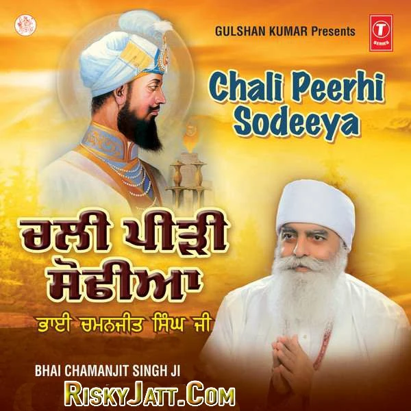 Download Chali Peerhi Sodeeya (Vyakhya) by Bhai Chamanjeet Singh Lal top 100 mp3 song
