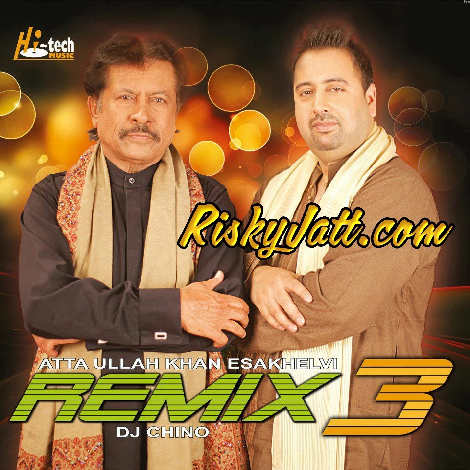 Download Tumko Shorat Mubarak by DJ Chino and Atta Ullah Khan top 100 mp3 song
