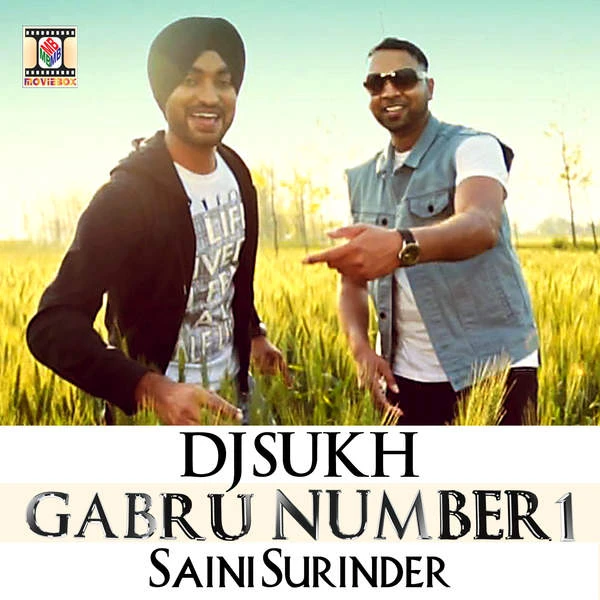 Download Gabru Number 1 by DJ Sukh and Saini Surinder mp3 song