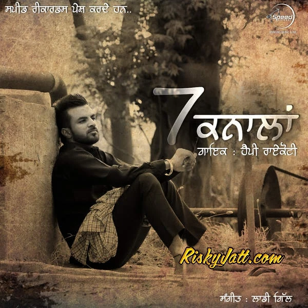 Download Kudi Mardi Ae Tere Te by Happy Raikoti top 100 mp3 song