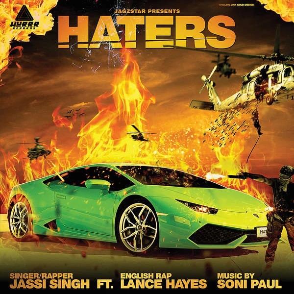 Download Haters (Ft. Lance Hayes) by Jassi Singh top 100 mp3 song