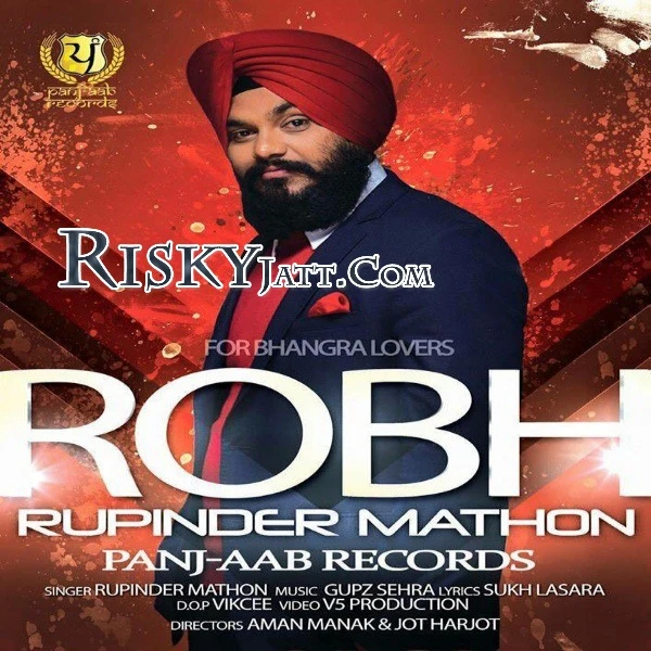 Download Rohb by Rupinder Mathon top mp3 song