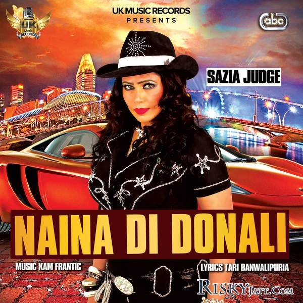 Download Naina Di Donali by Sazia Judge top mp3 song
