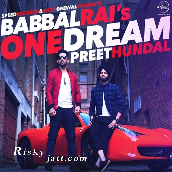 Download One Dream by Babbal Rai top 100 mp3 song