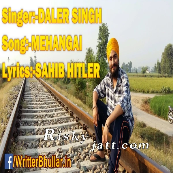Download Mehangai by Daler Singh top 100 mp3 song