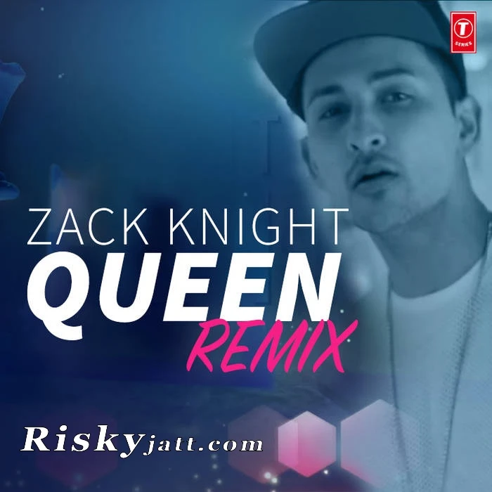 Download Queen (Remix) by Zack Knight top 100 mp3 song