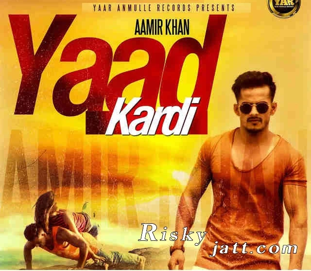 Download Yaad Kardi by Aamir Khan mp3 song