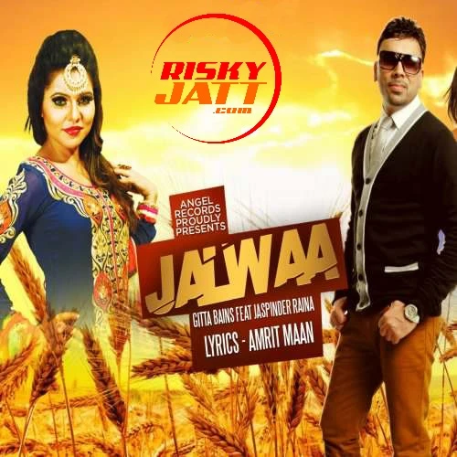 Download Jalwa by Gitta Bains and Jaspinder Raina top 100 mp3 song