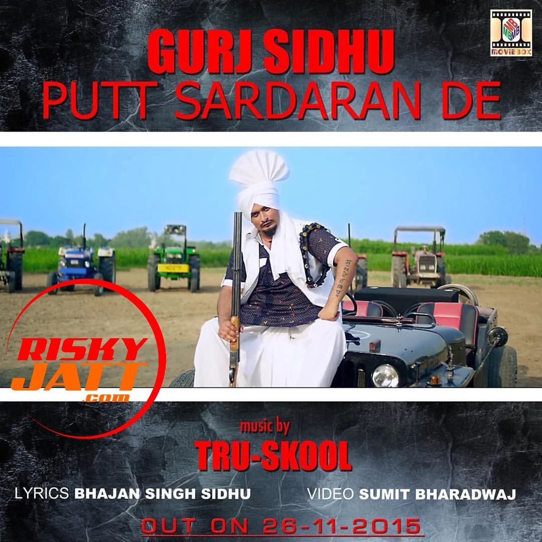 Download Putt Sardaran De by Gurj Sidhu and Tru Skool mp3 song