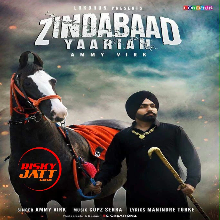 Download Zindabaad Yaarian by Ammy Virk top 100 mp3 song