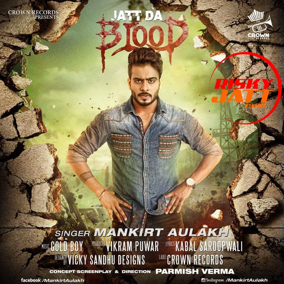 Download Jatt Da Blood (Reloaded) by Mankirt Aulakh mp3 song