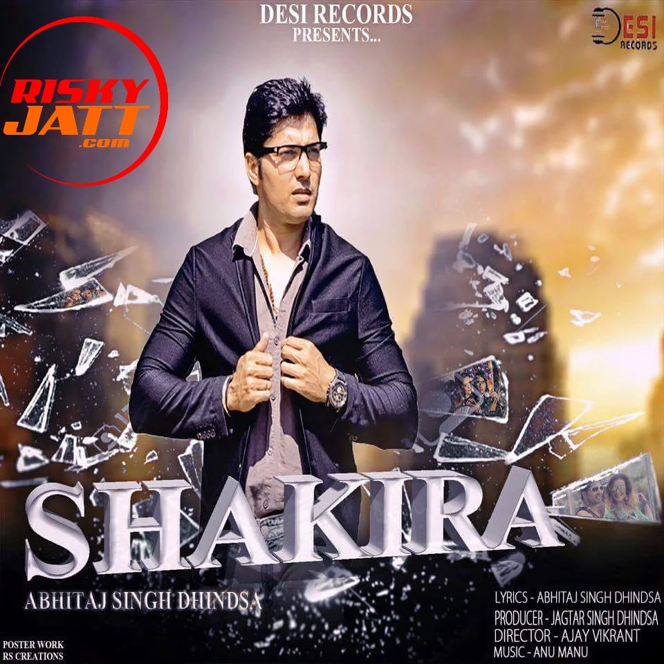 Download Shakira by Abhitaj Singh Dhindsa mp3 song