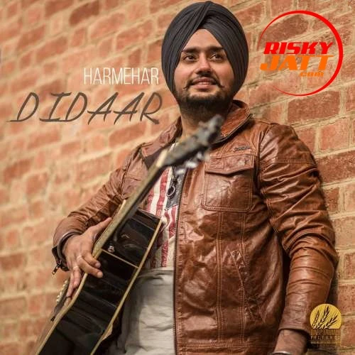 Download Didaar by Harmehar mp3 song