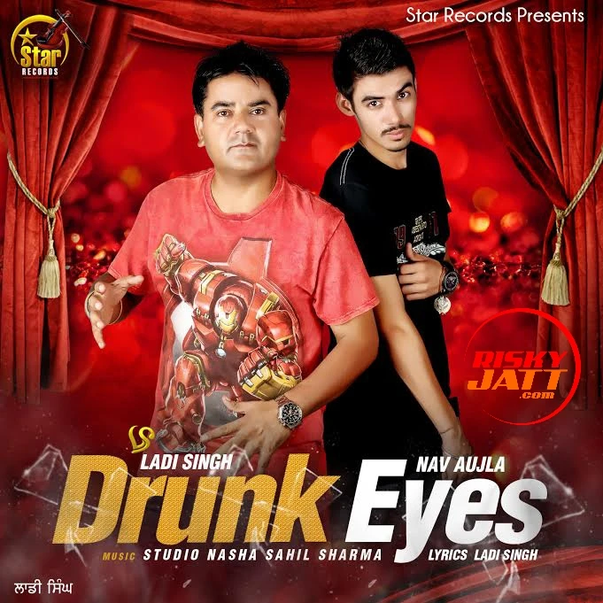 Download Drunk Eyes by Ladi Singh top 100 mp3 song