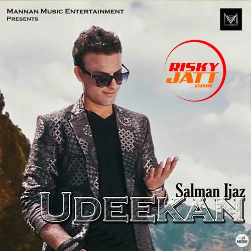 Download Udeekan by Salman Ijaz top mp3 song