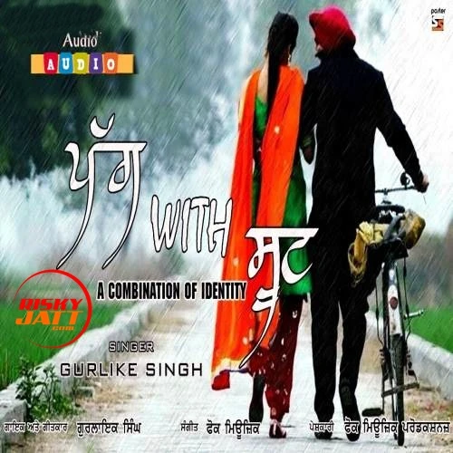 Download Pagg With Suit by Gurlike Singh top mp3 song