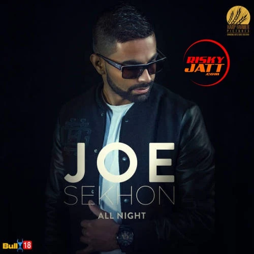 Download All Night by Joe Sekhon top 100 mp3 song