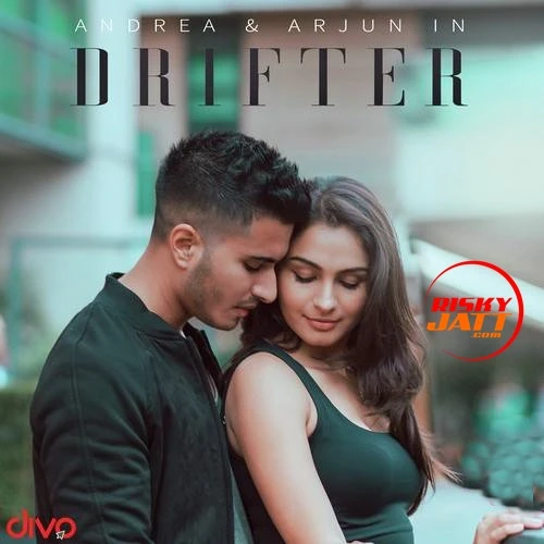 Download Drifter by Arjun and Andrea Jeremiah mp3 song