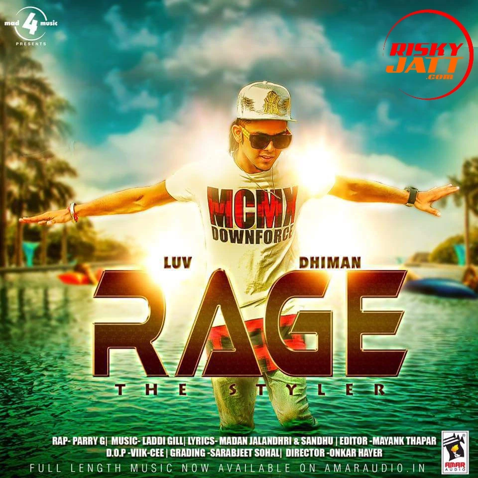 Download Rage (The Styler) by Luv Dhiman mp3 song