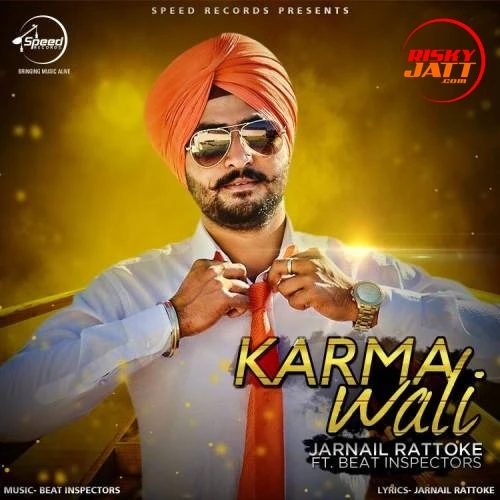 Download Karma Wali by Jarnail Rattoke top 100 mp3 song