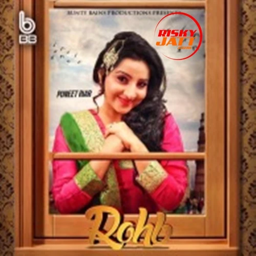 Download Rohb by Puneet Riar top mp3 song