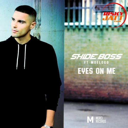 Download Eyes On Me by Shide Boss and Moelogo top 100 mp3 song