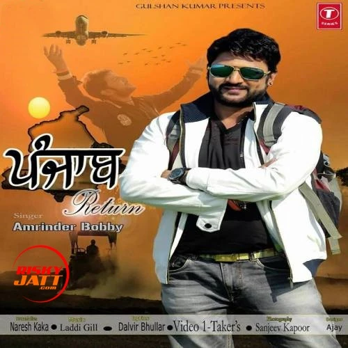 Download Punjab Return by Amrinder Bobby top 100 mp3 song