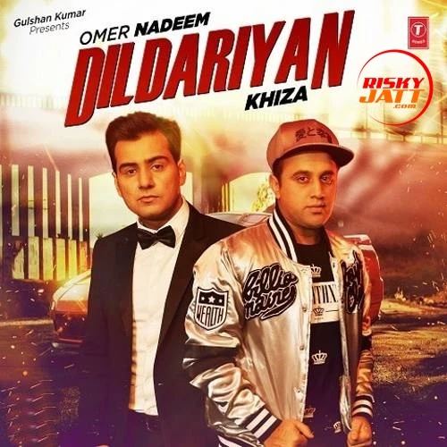 Download Dildariyan by Omer Nadeem and Khiza top mp3 song