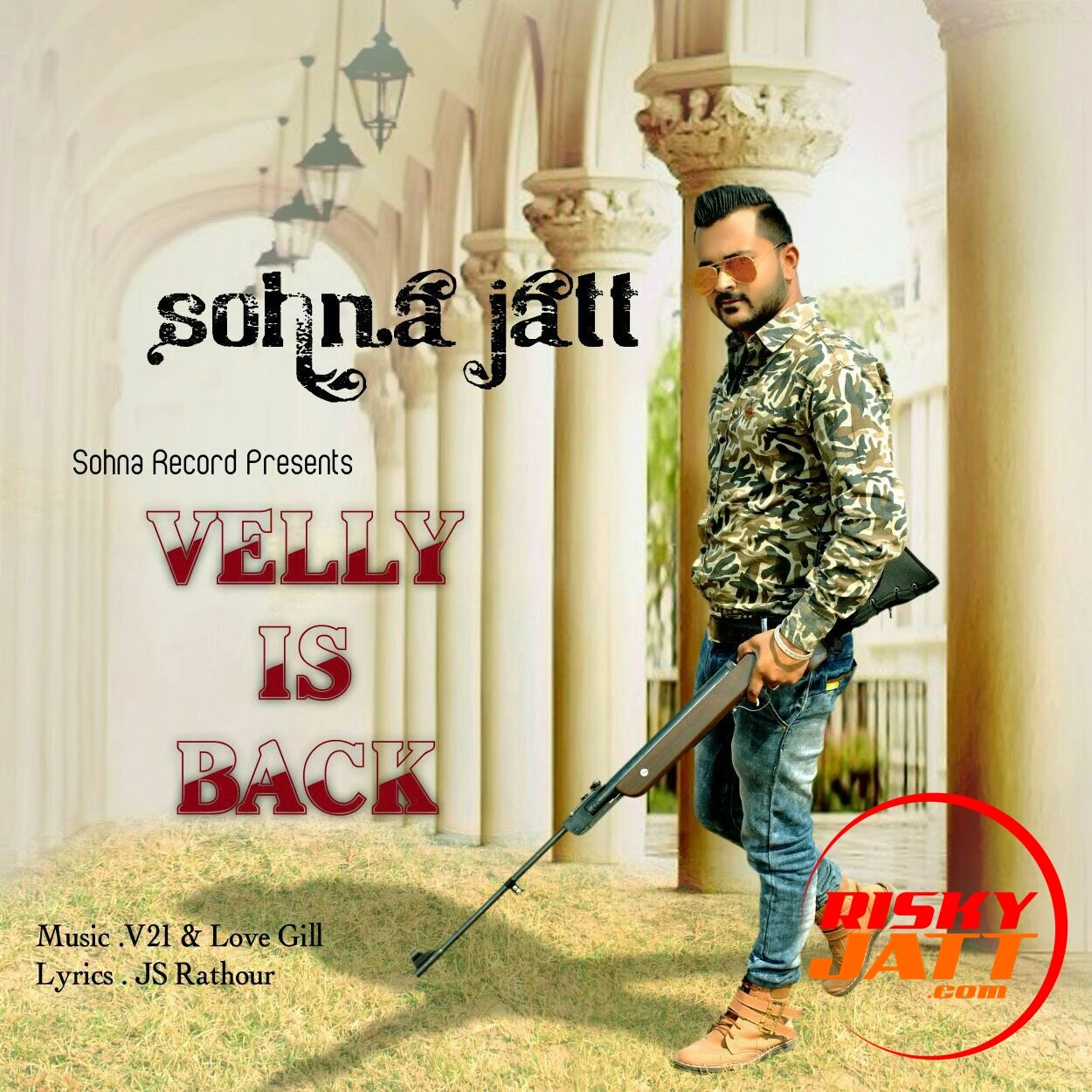 Download velly is back by Sohna jatt top 100 mp3 song