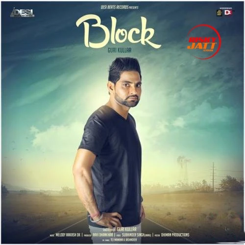 Download Block by Guri Kullar top 100 mp3 song