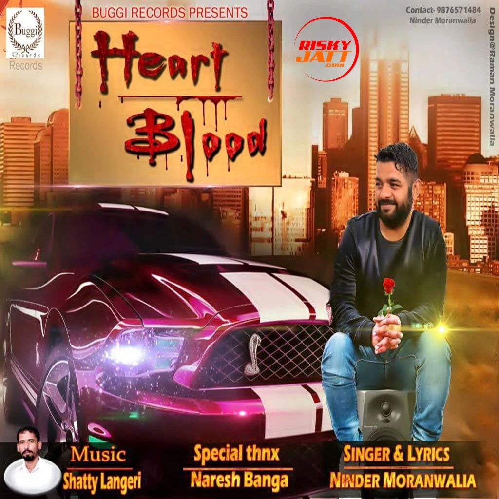 Download Heart Blood by Ninder Moranwalia top 100 mp3 song