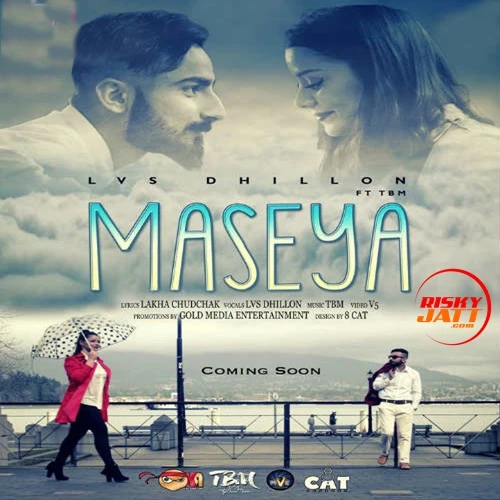 Download Maseya by Lvs Dhillon and TBM mp3 song