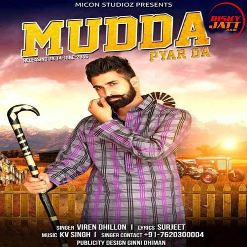 Download Mudda Pyar Da by Viren Dhillon top 100 mp3 song