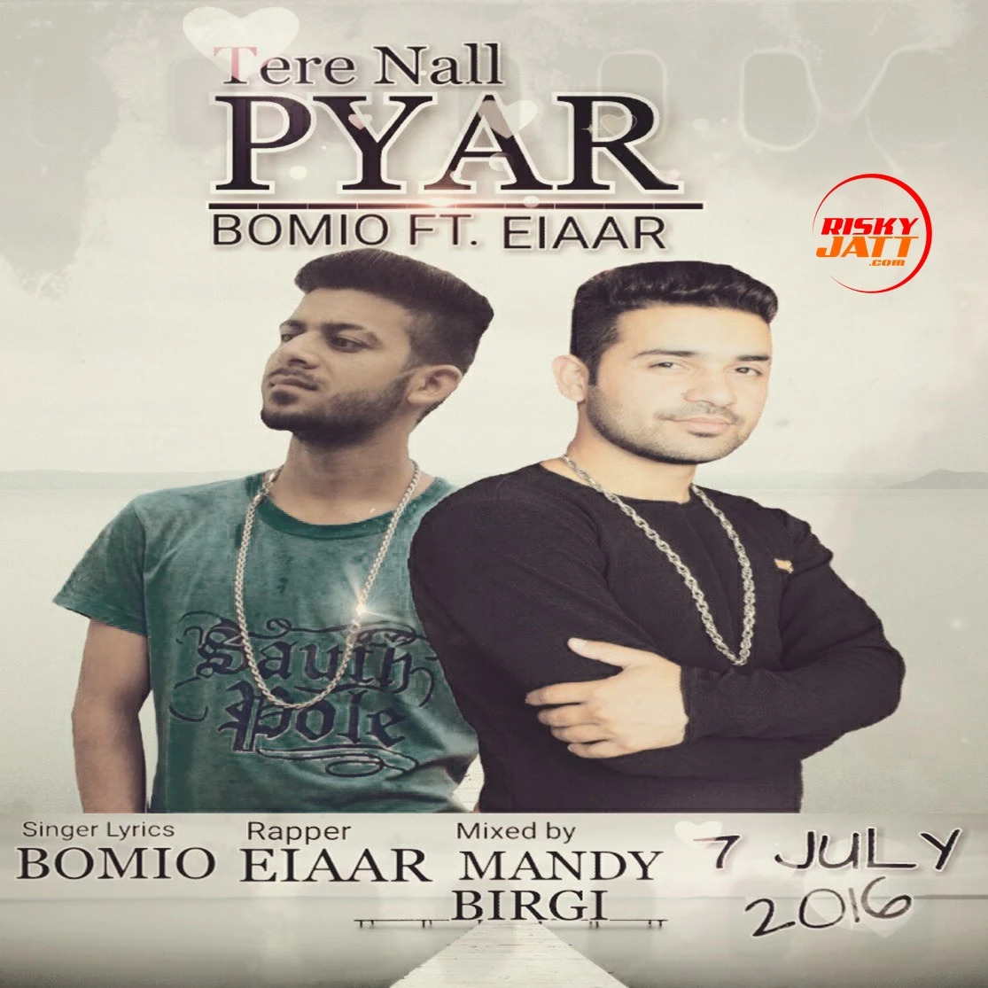 Download Tere Naal Pyar by Bomio and Eiaar top 100 mp3 song