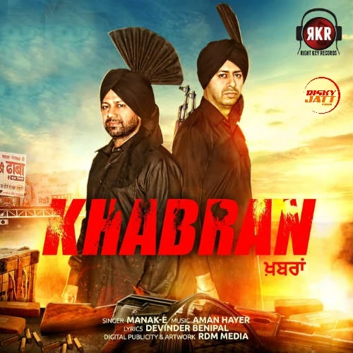 Download Khabran by Manak E and Aman Hayer top 100 mp3 song