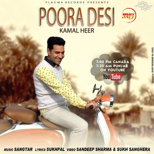 Download Poora Desi by Kamal Heer top 100 mp3 song
