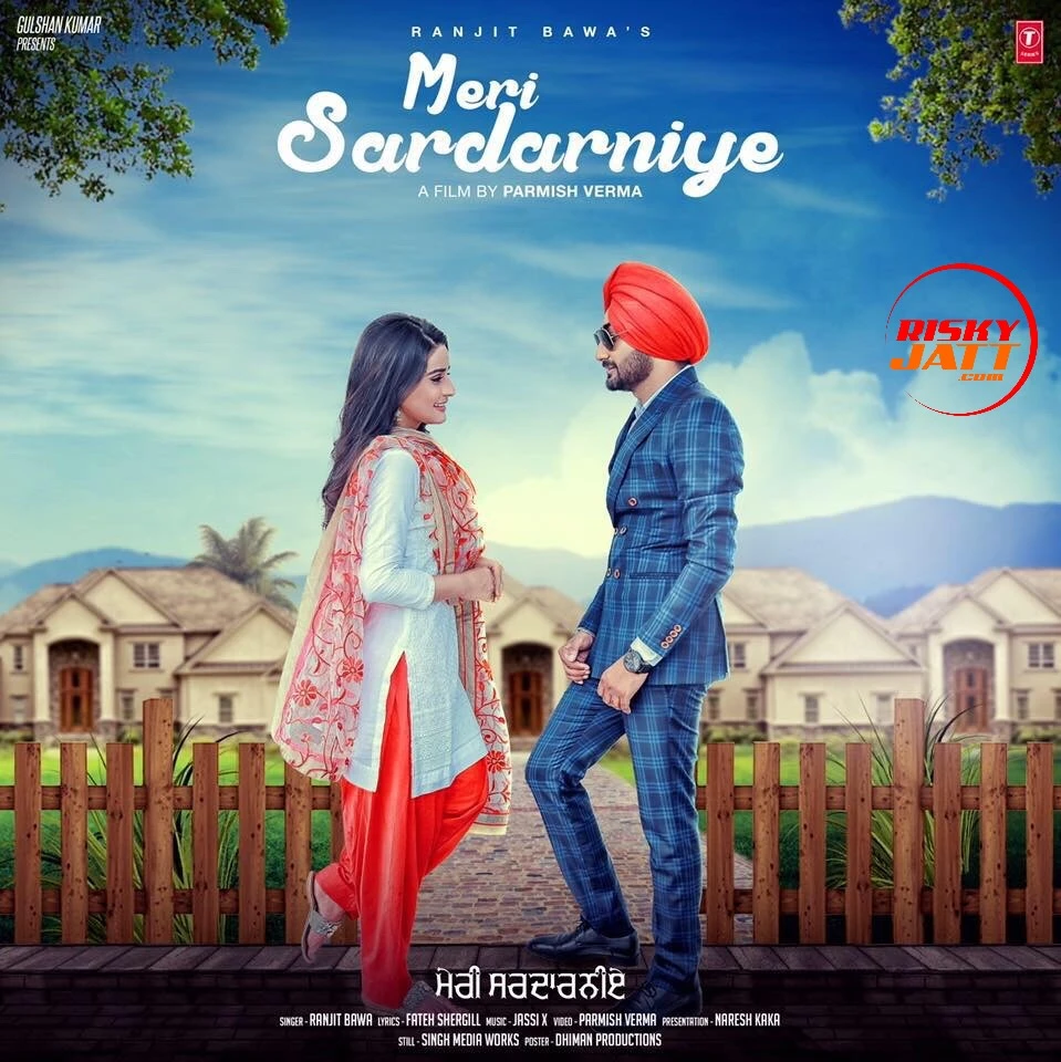 Download Meri Sardarniye by Ranjit Bawa top 100 mp3 song