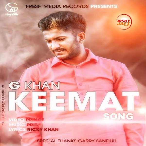 Download Keemat by G Khan top mp3 song