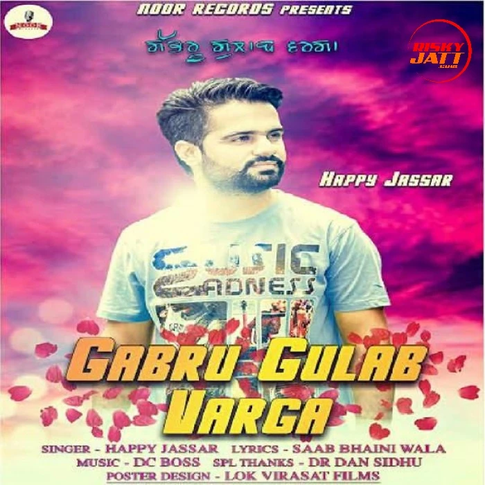Download Gabru Gulab Varga by Happy Jassar top 100 mp3 song
