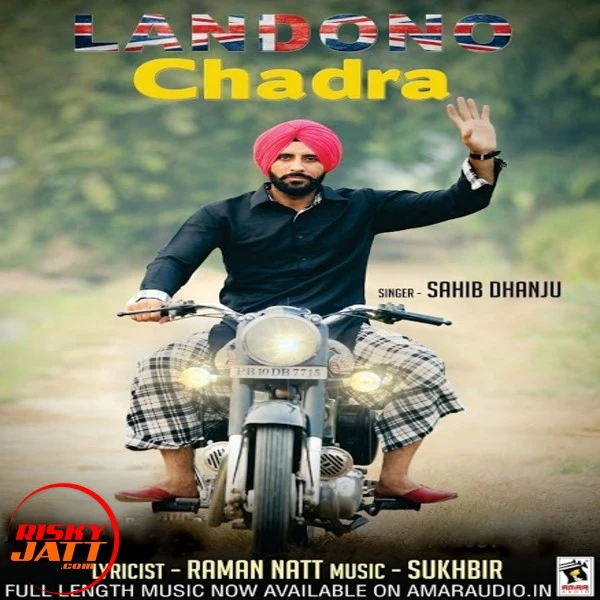 Download Landono Chadra by Sahib Dhanju top 100 mp3 song