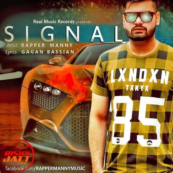 Download Signal by Rapper Manny top mp3 song