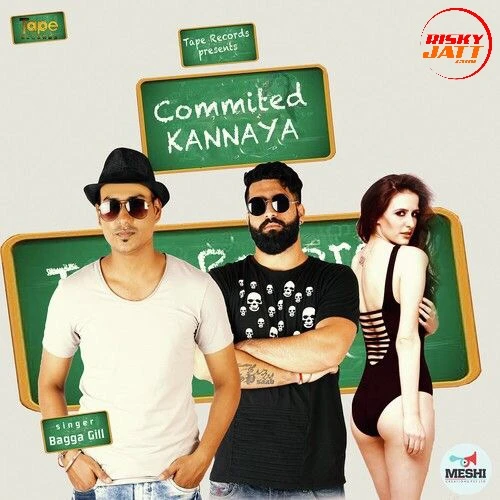Download Commited Kannaya by Bagga Gill mp3 song