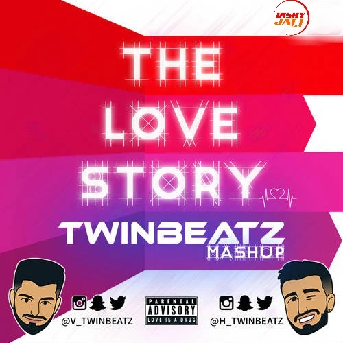 Download The Love Story (Twinbeatz Mashup) by DJ Twinbeatz top 100 mp3 song