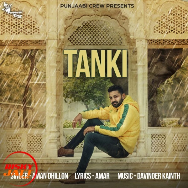 Download Tanki by Aman Dhillon mp3 song