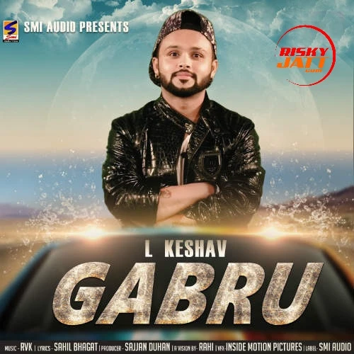 Download Gabru by L Keshav mp3 song